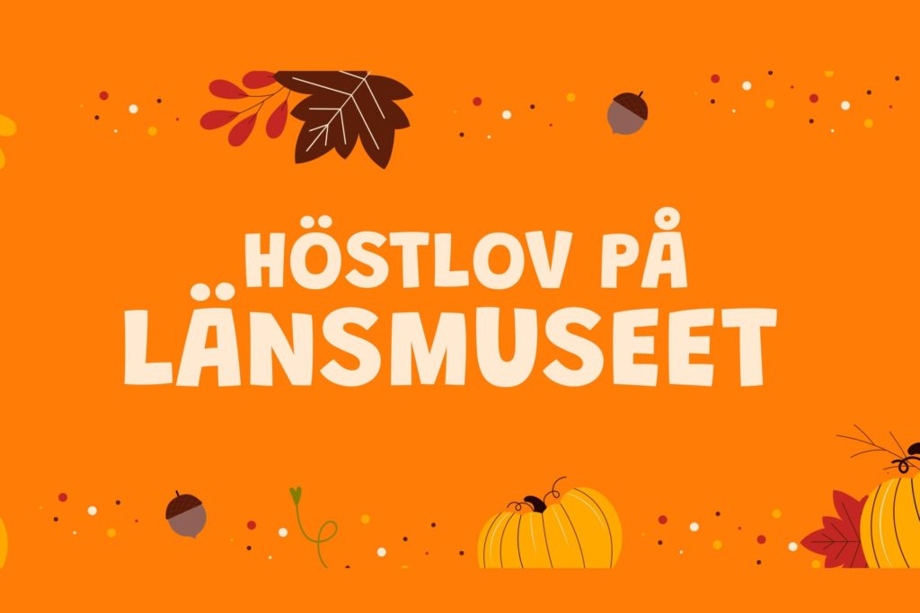 Pressbild för höstlovskul på Västmanlands ländsmuseum.