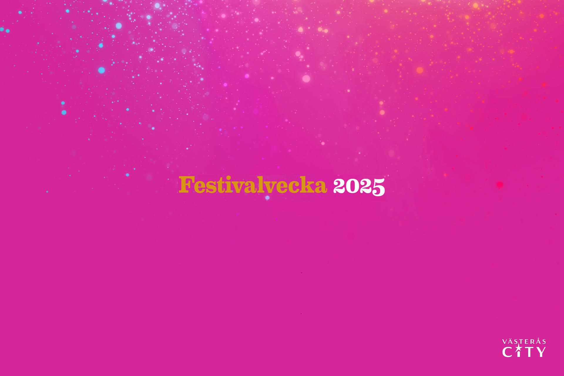 En rosa bakgrund med texten Festivalvecka 2025