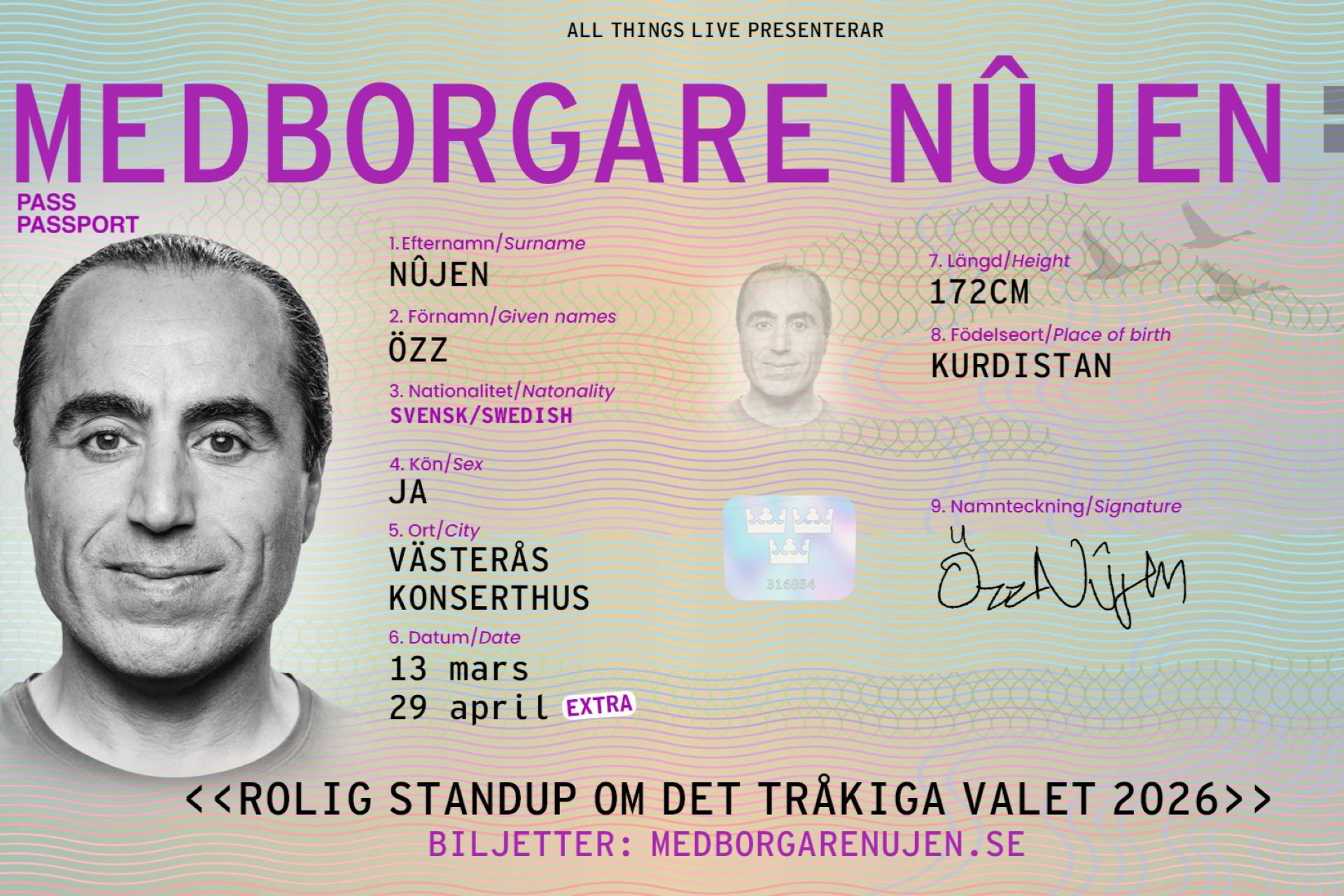 Pressbild för Özz Nûjens show i form av en legitimation med anpassad text för evenemanget.