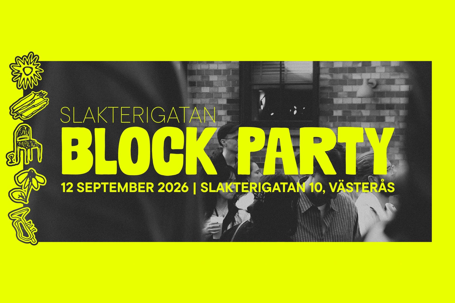 Neongul pressbild för Slakterigatan Block Party.